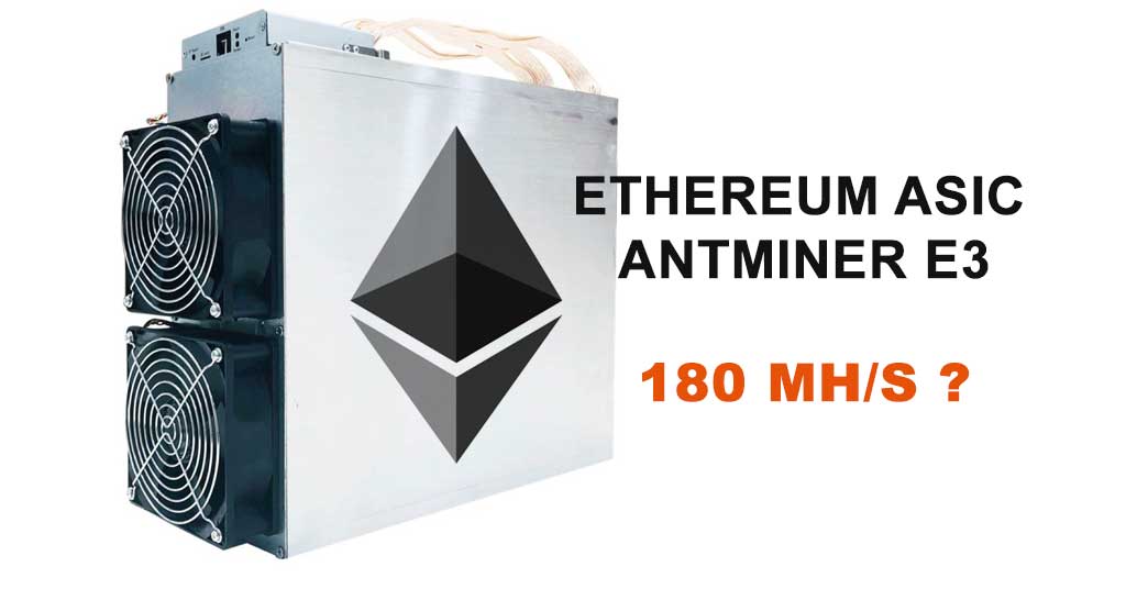 Ethereum ASIC miner - Bitmain Announces Antminer E3 to mine Ethash