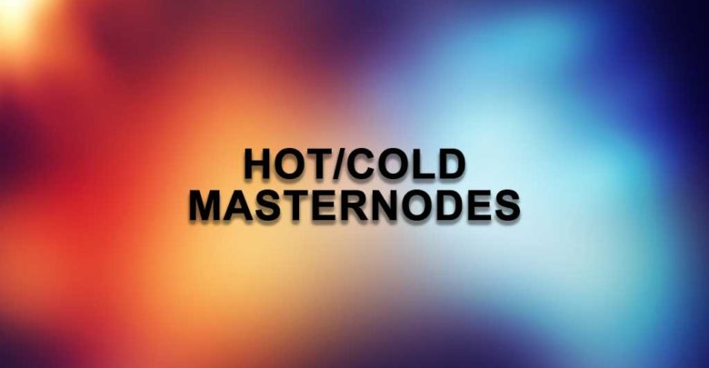 hot node vs cold masternode